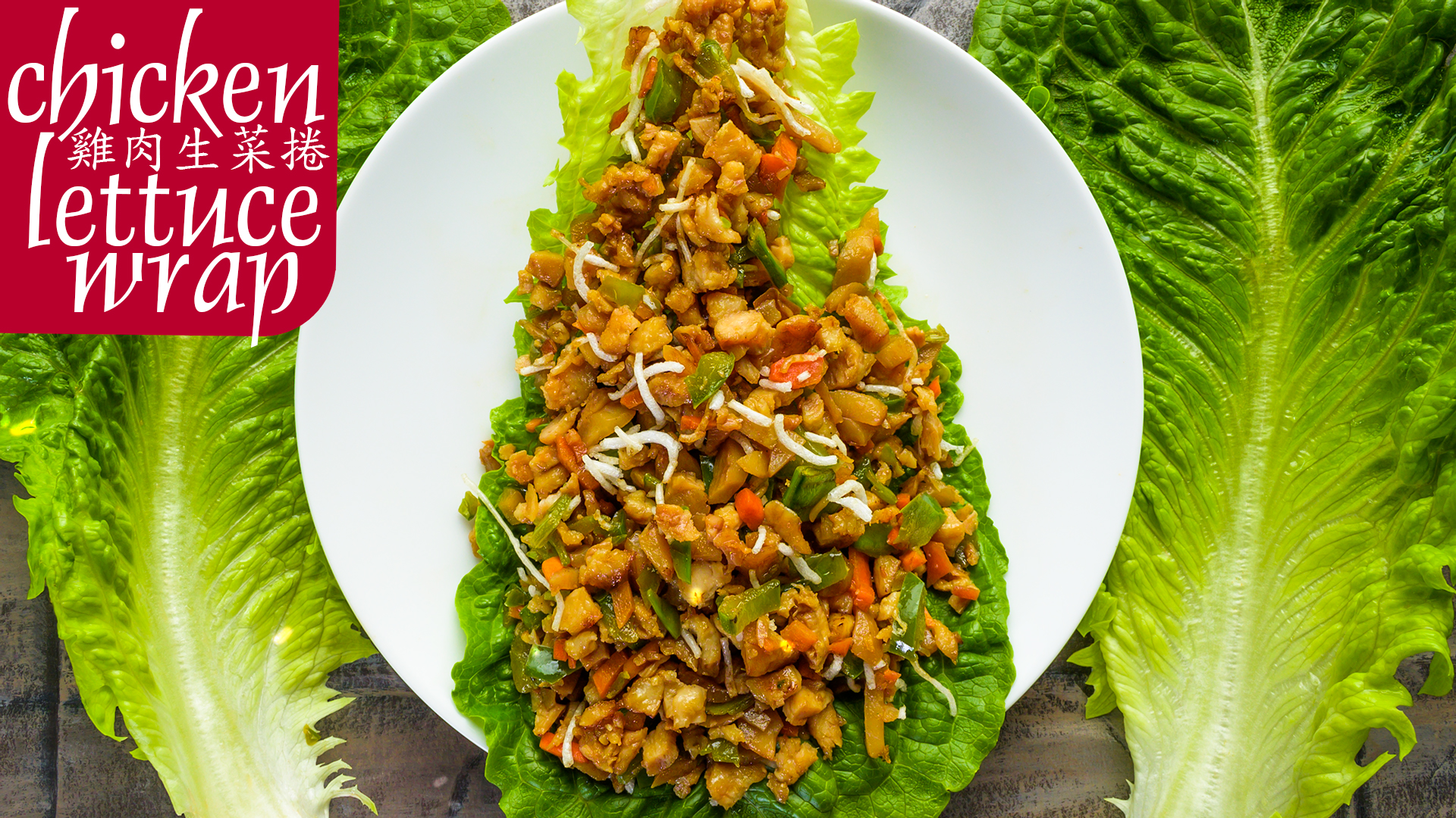 Chicken Lettuce Wrap